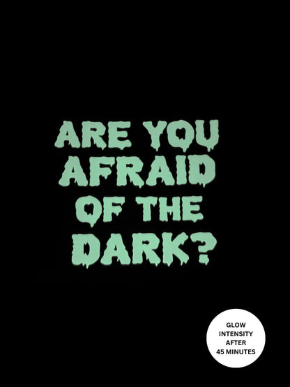 Are You Afraid of the Dark? Glow-in-the-Dark Sweatshirt
