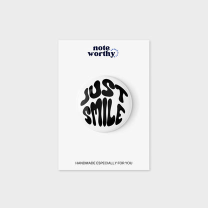 Just Smile Pin Button