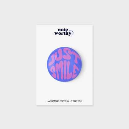 Just Smile Pin Button