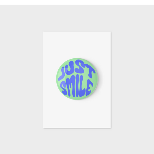 Just Smile Button