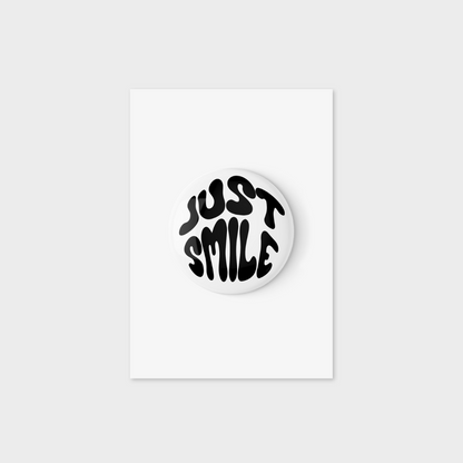 Just Smile Button