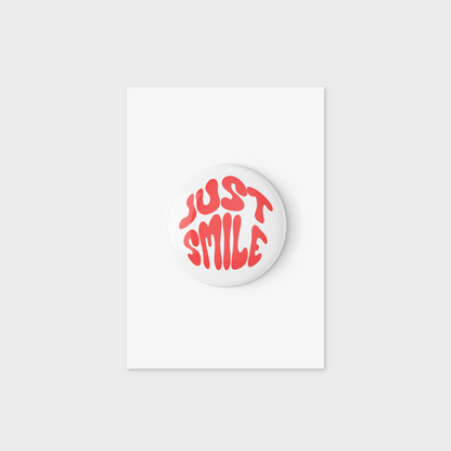 Just Smile Button