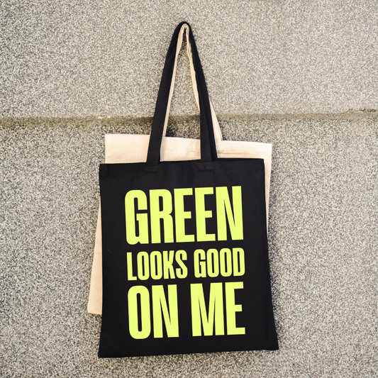 Black Green Looks Good on Me Tote