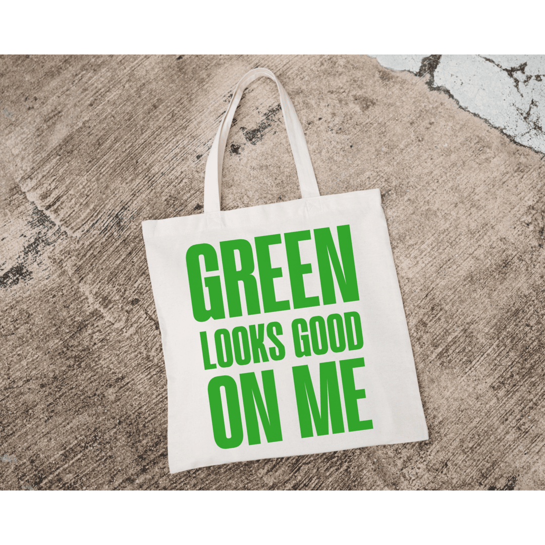 Green Looks Good on Me Tote
