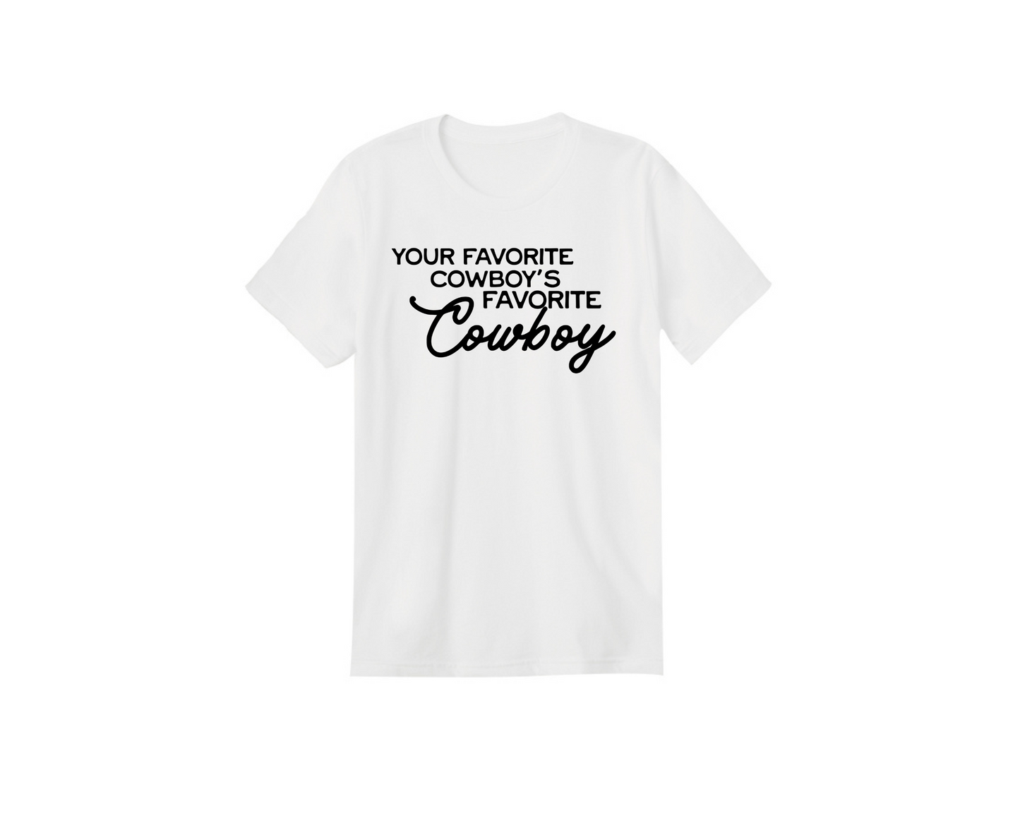 Your Favorite Cowboy’s Favorite Cowboy Tee