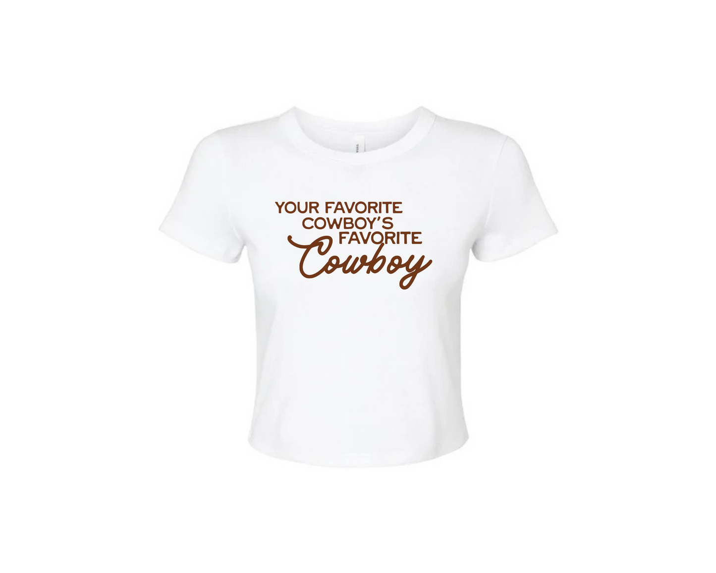 Your Favorite Cowboy’s Favorite Cowboy Baby Tee