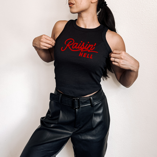 Raisin’ Hell Tank