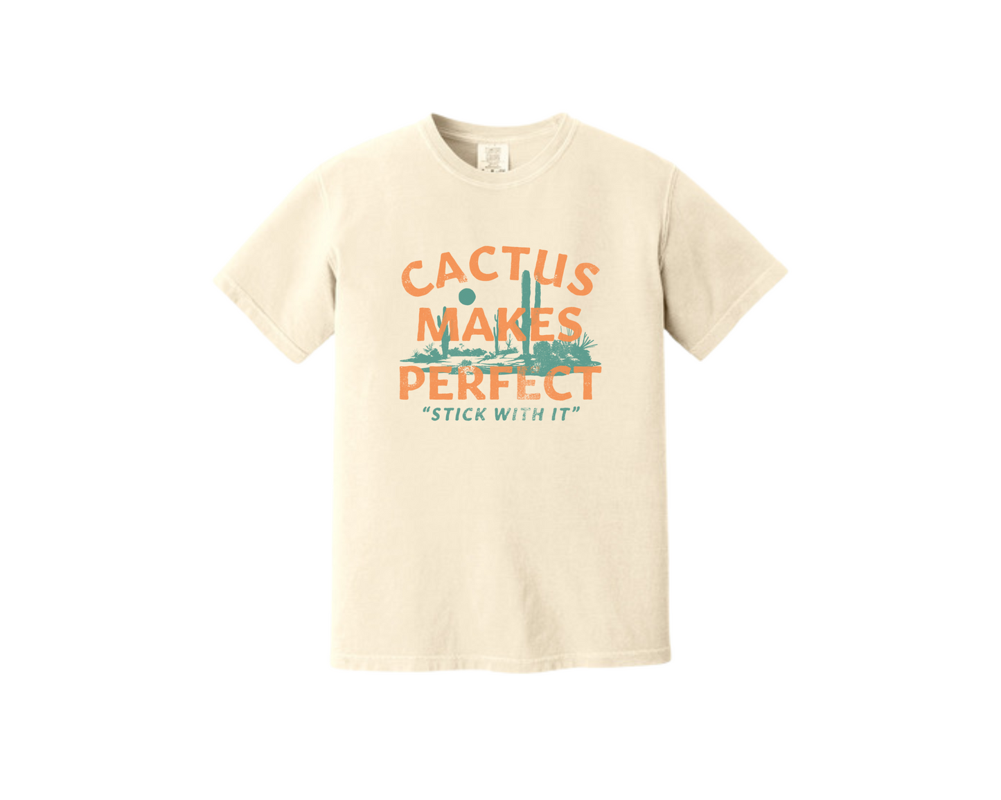 Cactus Makes Perfect Tee